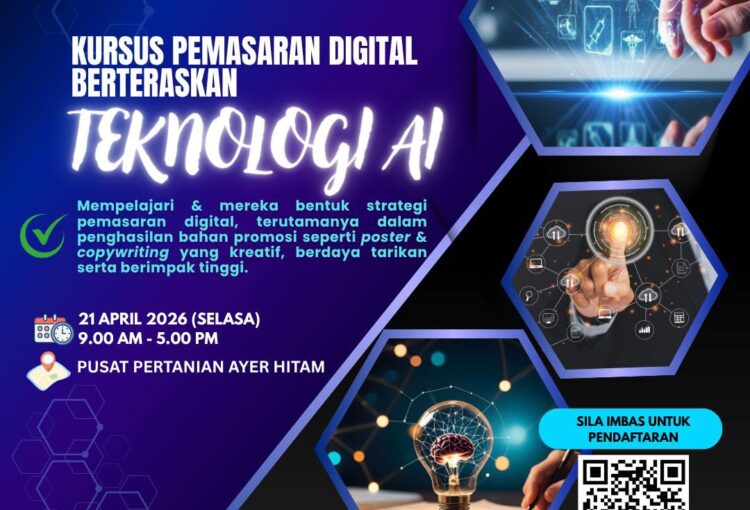 KURSUS PEMASARAN DIGITAL BERTERASKAN TEKNOLOGI AI _(POSTER & COPYWRITING)